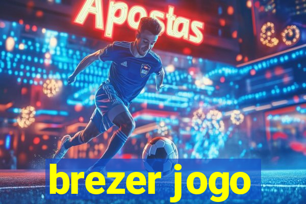 brezer jogo